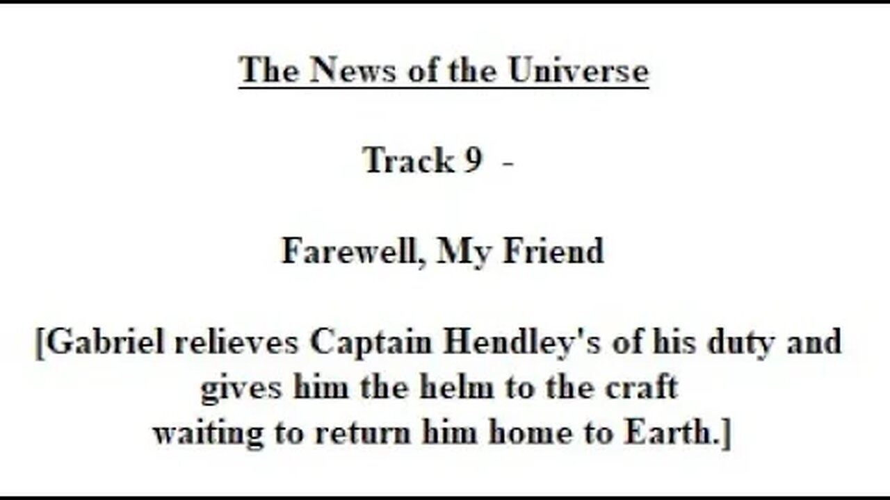 Track 09 Farewell My Friend - The News of the Universe