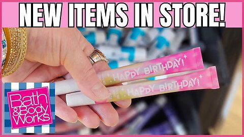 Bath & Body Works | NEW ITEMS IN STORE | STORE WALK THRU | #bathandbodyworks #bathandbodyworkshaul