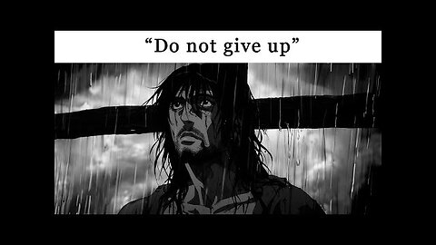 Do not give up Biblical Motivation