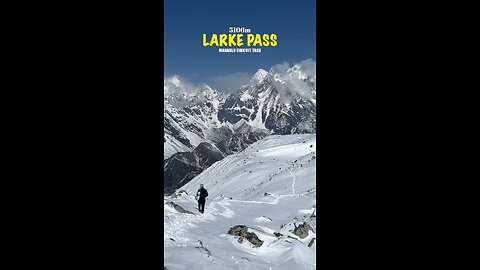Larkya Pass | Manaslu Circuit Trek | Trekking