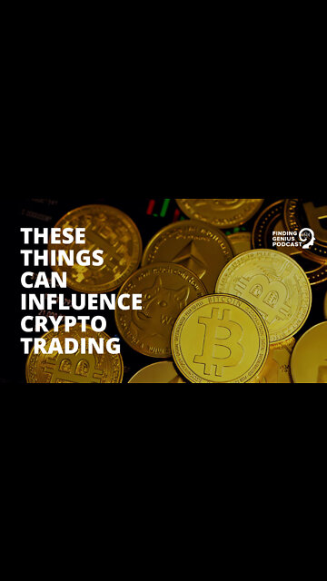 These Things Can Influence Crypto Trading #shorts