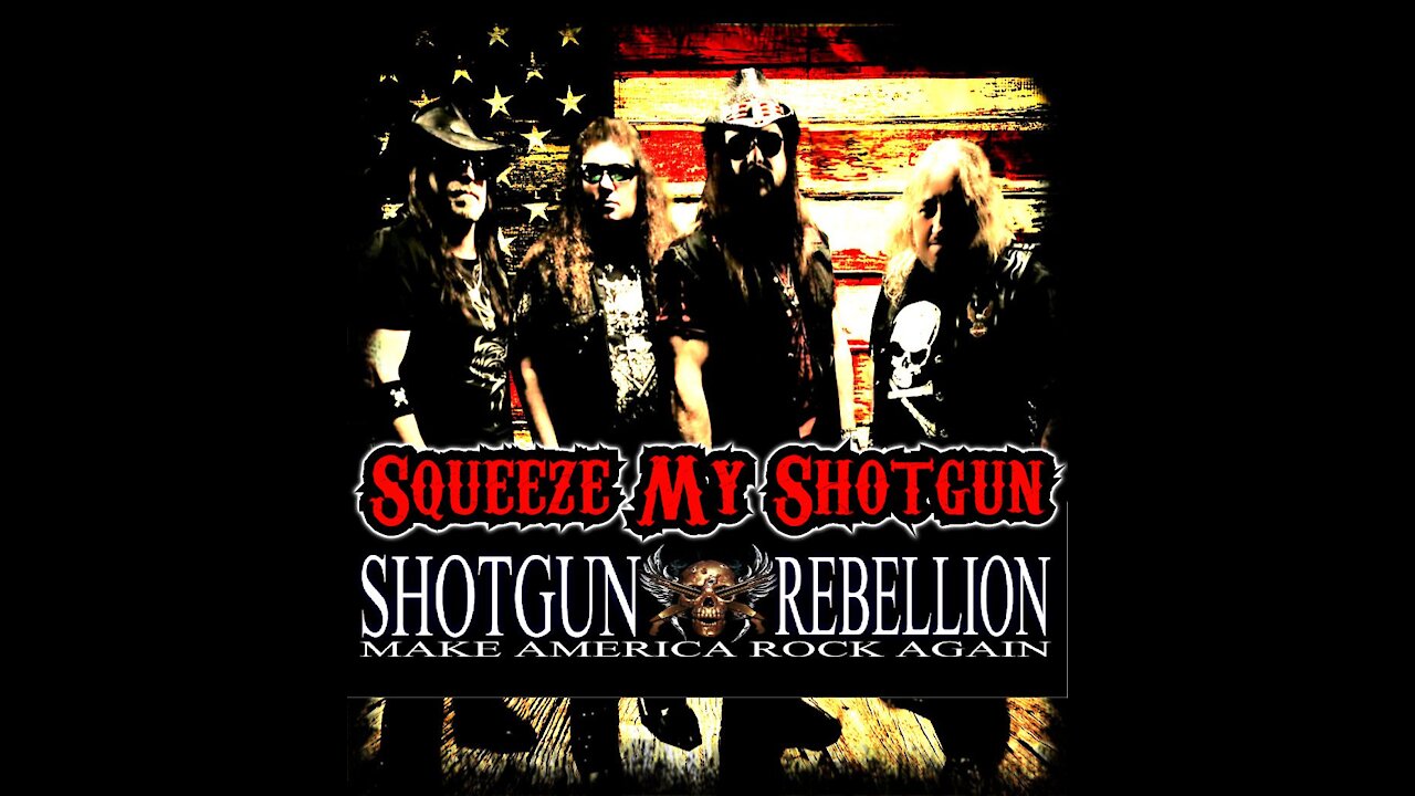 Squeeze my shotgun - Shotgun Rebellion (official video)