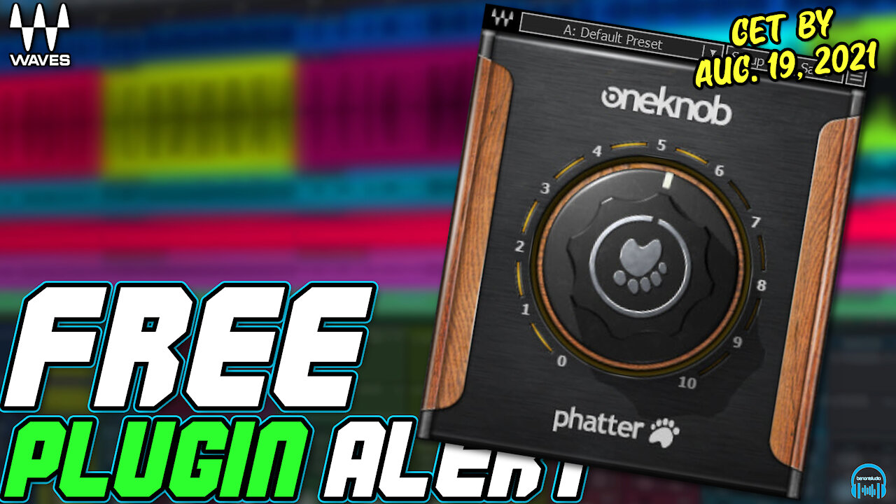 FREE PLUGIN ALERT - Waves OneKnob Phatter (Limited Time!)