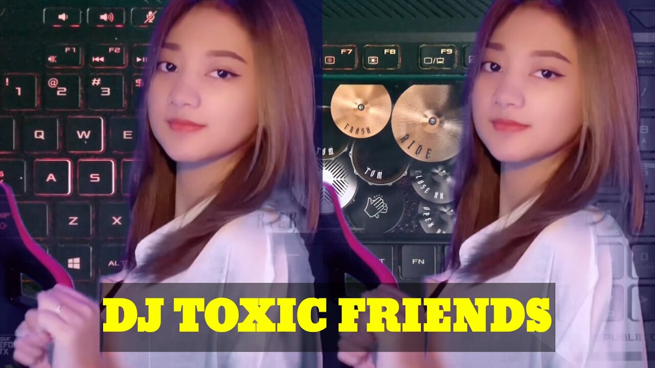 DJ TOXIC FRIENDS SLOW TIK TOK REMIX - DJ CANTIK _ REAL DRUM COVER