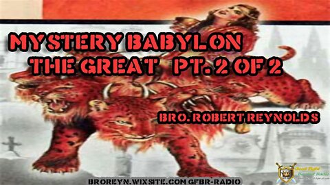 Mystery Babylon The Great AFMIGB (Ep 43) Pt. 2 of 2