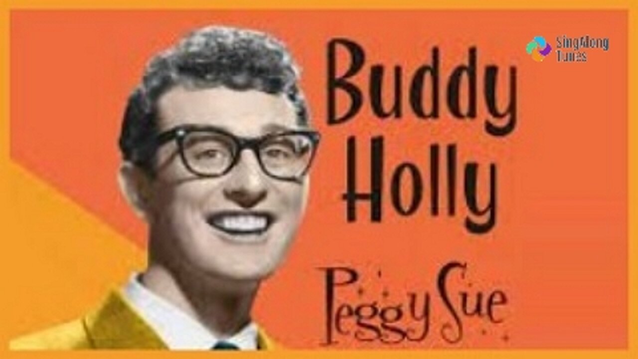 Buddy Holly - "Peggy Sue" with Lyrics