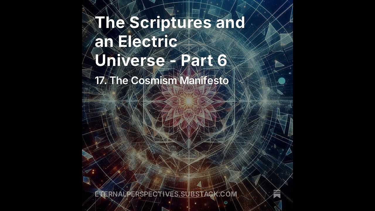 Eternal Perspectives - Ep.17.2: The Scriptures and an Electric Universe - Part 6 - Amos and Isaiah