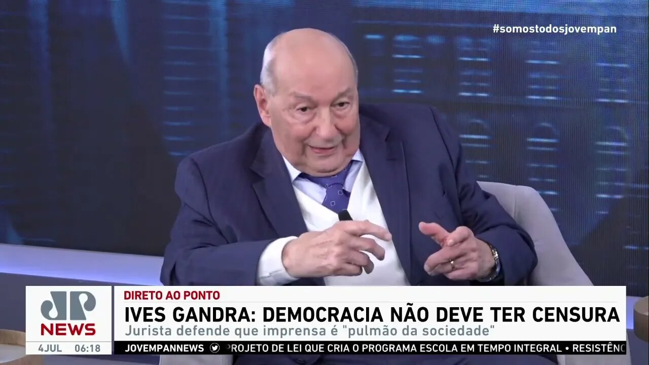 Ives Gandra no Direto ao Ponto: “Democracia não deve ter censura”