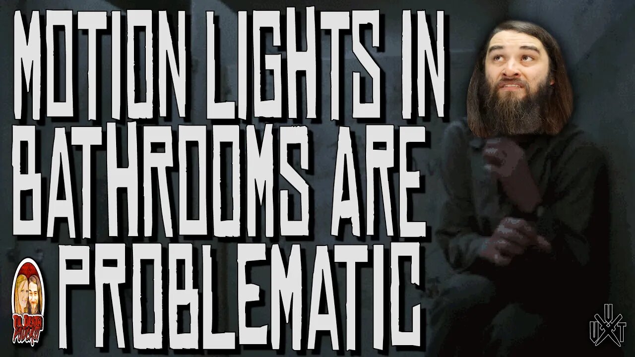 Motion Lights In Bathrooms Are Problematic | Til Death Podcast | CLIP