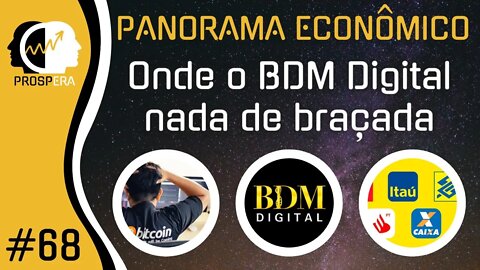 Bancos, Empresas, Governo, Moedas Digitais e Você: Entenda agora o porquê do BDM Digital existir!