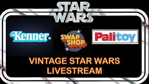 VINTAGE STAR WARS LIVESTREAM #kenner #vintage #starwars