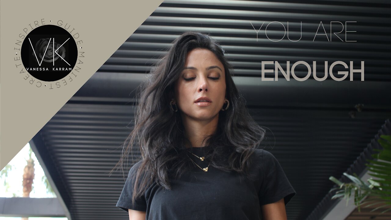 YOU ARE ENOUGH