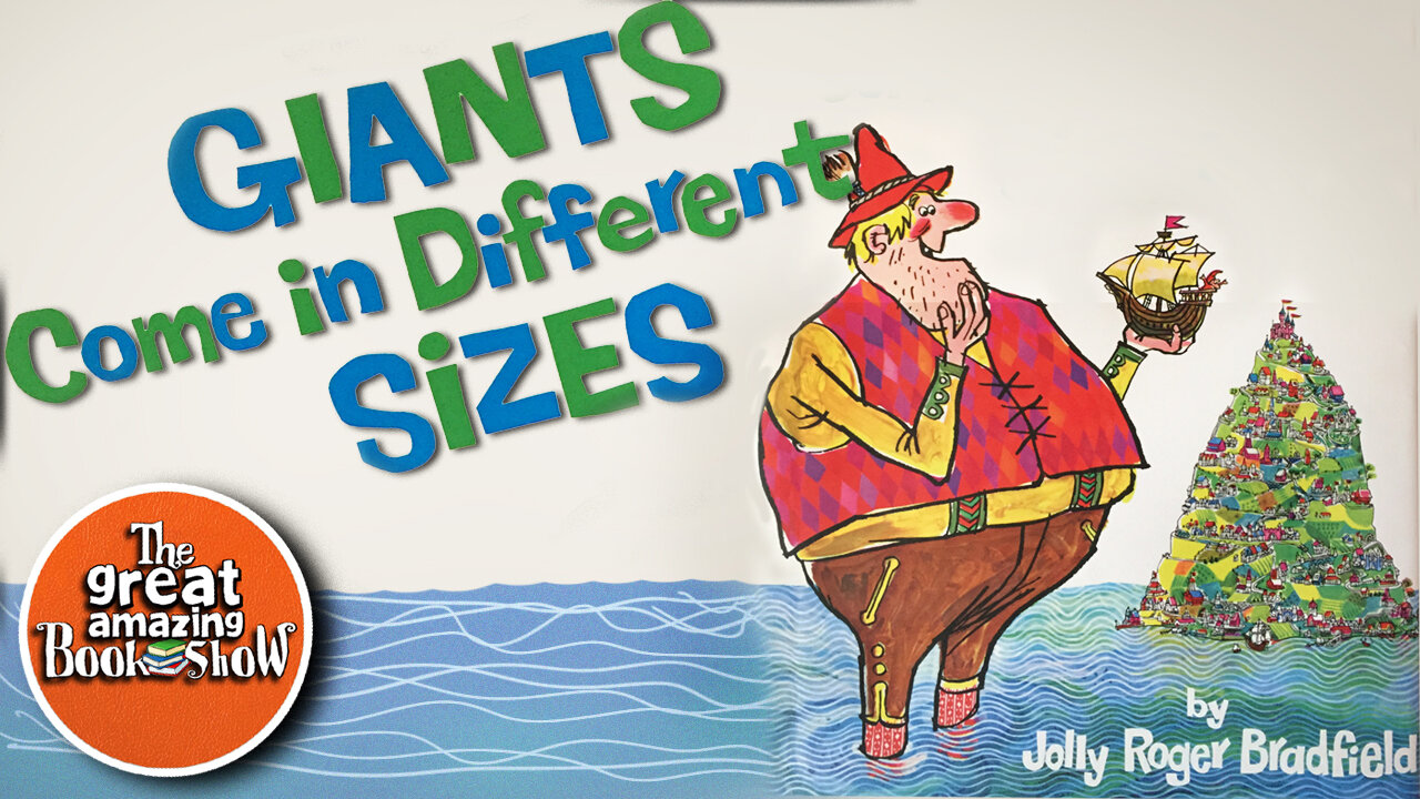 Giants Come in Different Sizes by Jolly Roger Bradfield - Read Aloud - Bedtime Story