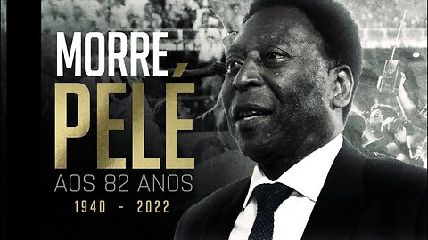 LUTO! Morre Pelé, o Rei do Futebol