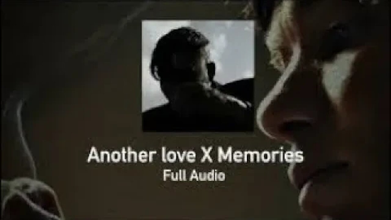 memories x another love (tiktok remix lyrics) full