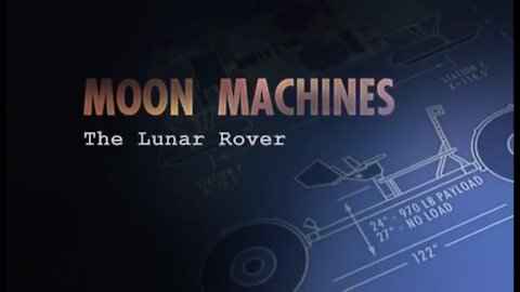 Moon Machines - Lunar Rover