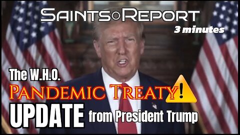 ⚫️2858. Pandemic Treaty UPDATE | Trumps Announcement 🛑