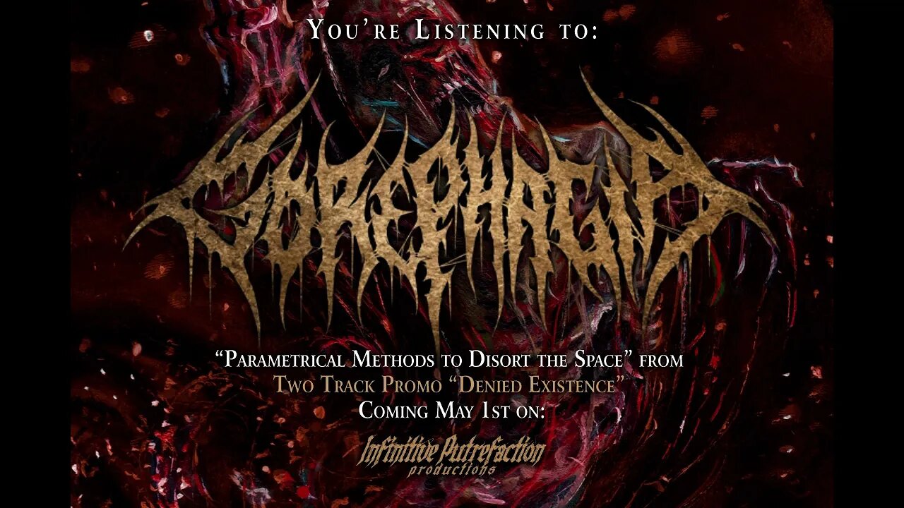 Gorephagia - Parametrical Methods to Disort the Space (2023 NEW SINGLE)