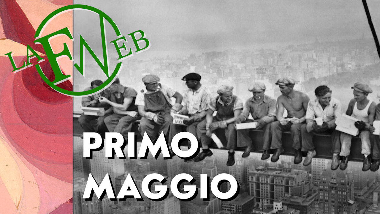 Primo Maggio, il senso della ricorrenza - L'aperitivo di Blondet