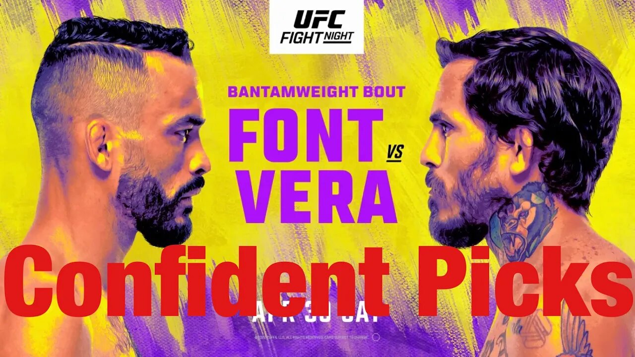 UFC Fight Night Font Vs Vera Most Confident Picks