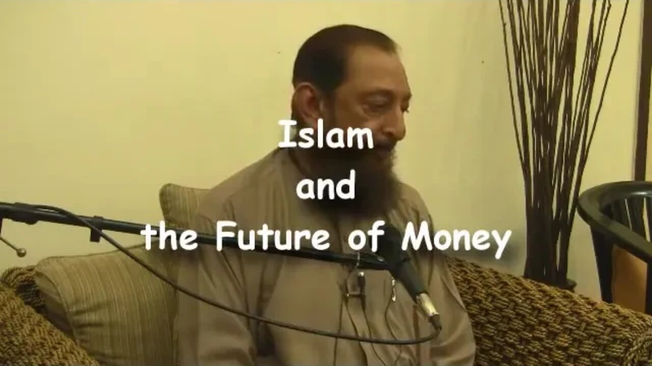 ISLAM AND THE FUTURE OF MONEY - a lecture delivered in Kuala Lumpur in 2011