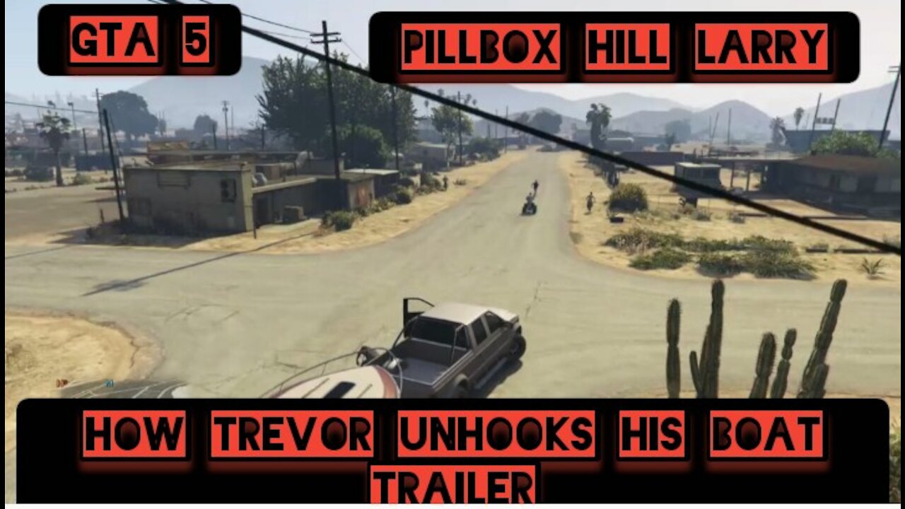 How Trevor unhooks his boat trailer — GTA 5