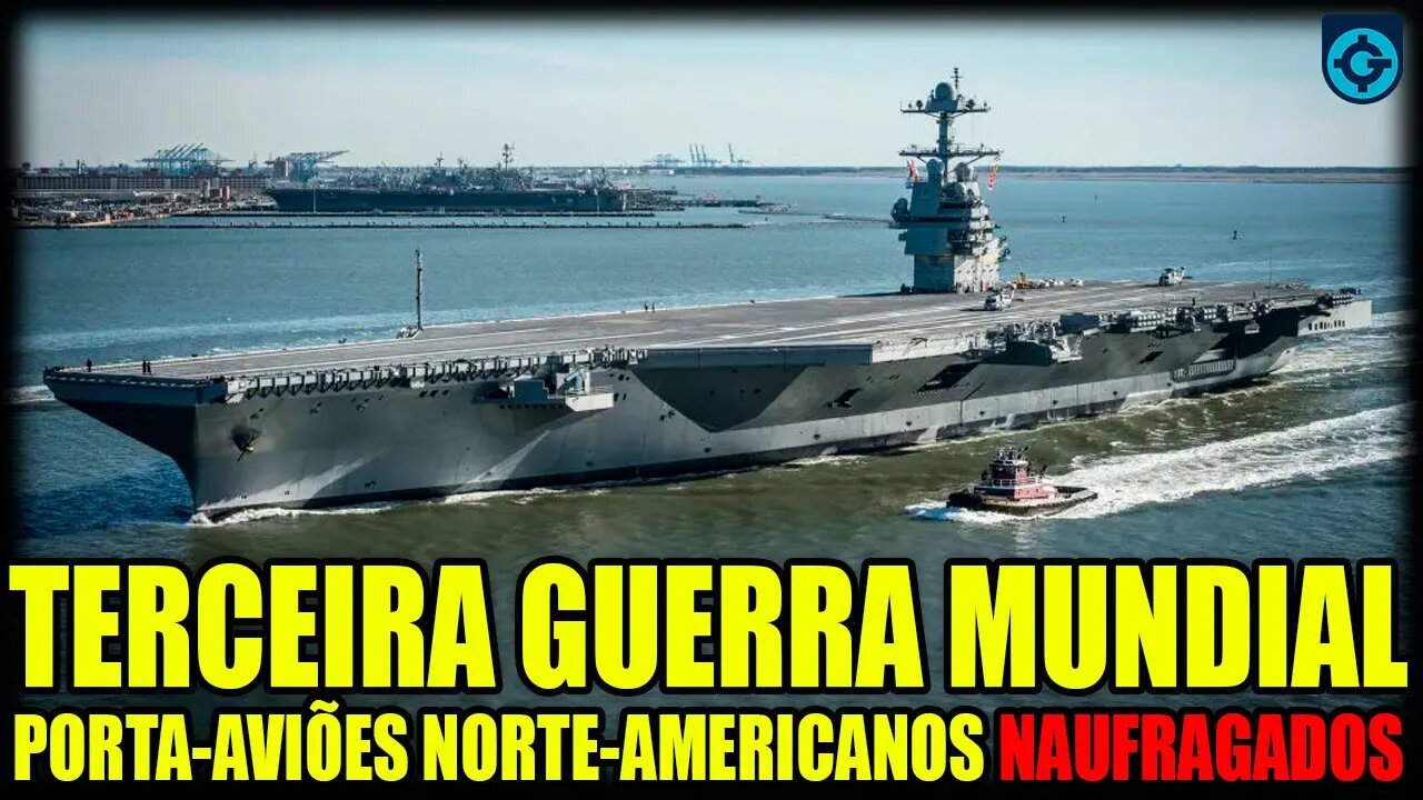 A TERCEIRA GUERRA MUNDIAL BATE A PORTA | Porta-aviões norte-americanos NAUFRAGADOS | Live Geoforça