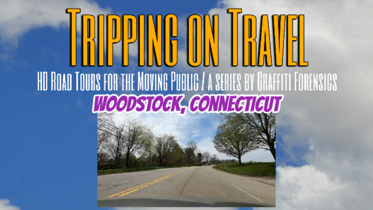 Tripping on Travel: Woodstock, Connecticut