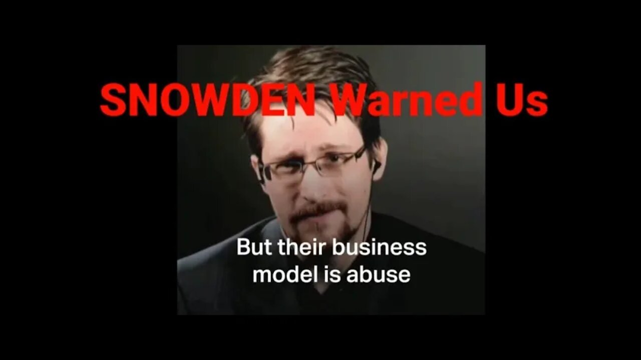 SNOWDEN Warned Us