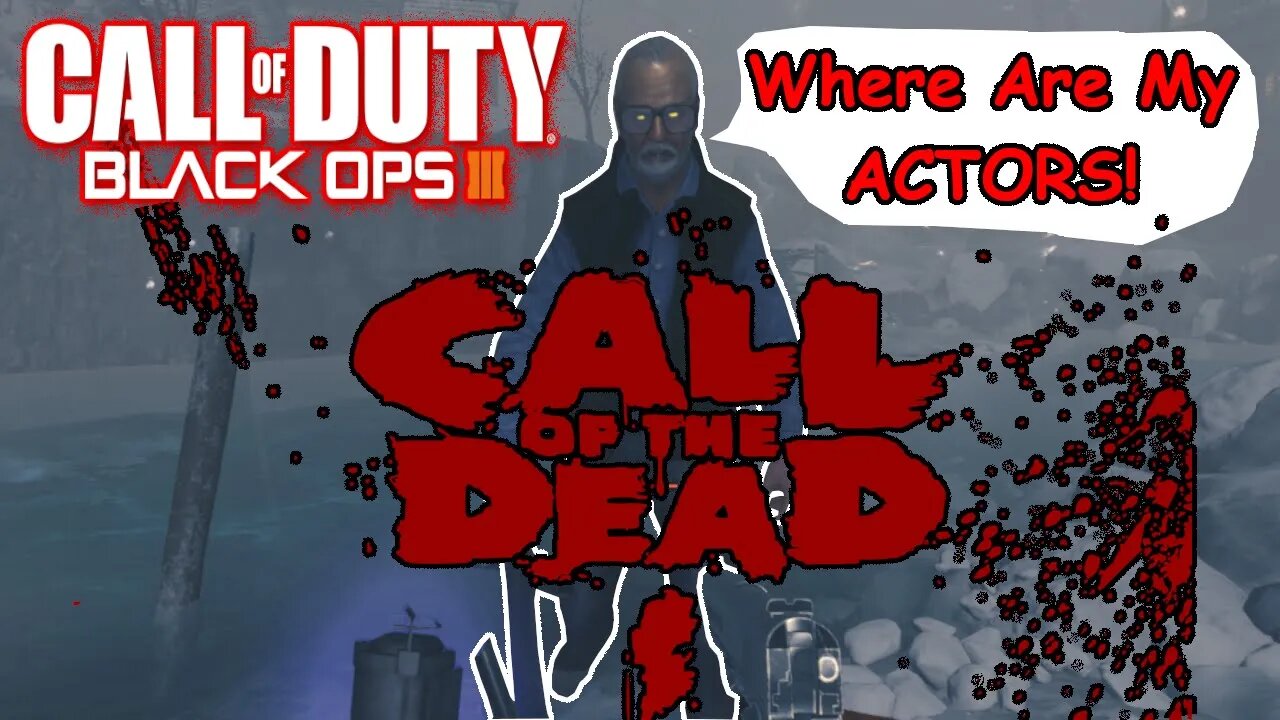 The Call of The Dead Zombies Map Remastered For Black Ops 3 Is Perfect!