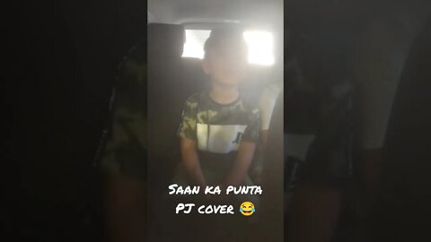 Saan ka punta PJ Adlib cover 😂