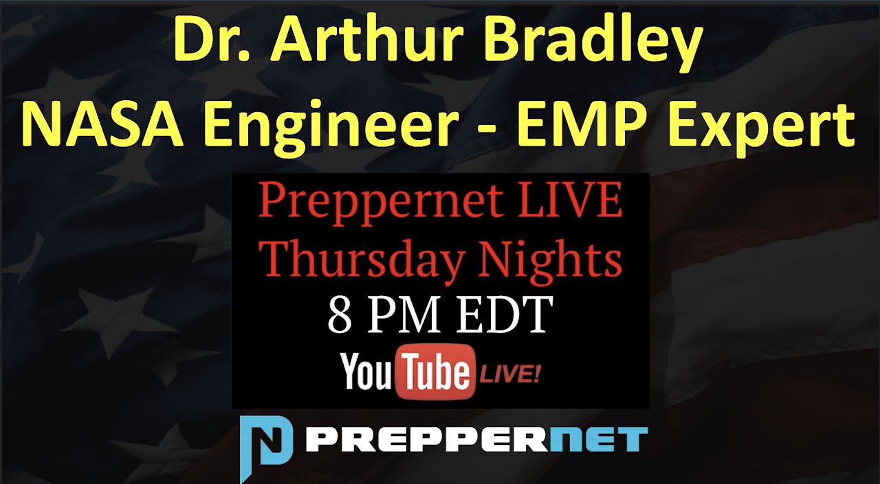 Dr. Arthur Bradley - NASA Engineer & EMP / CME Expert