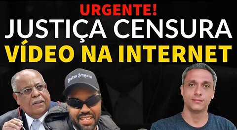 In Brazil Justice just had this video of the internet deleted - the children of Lula's friend