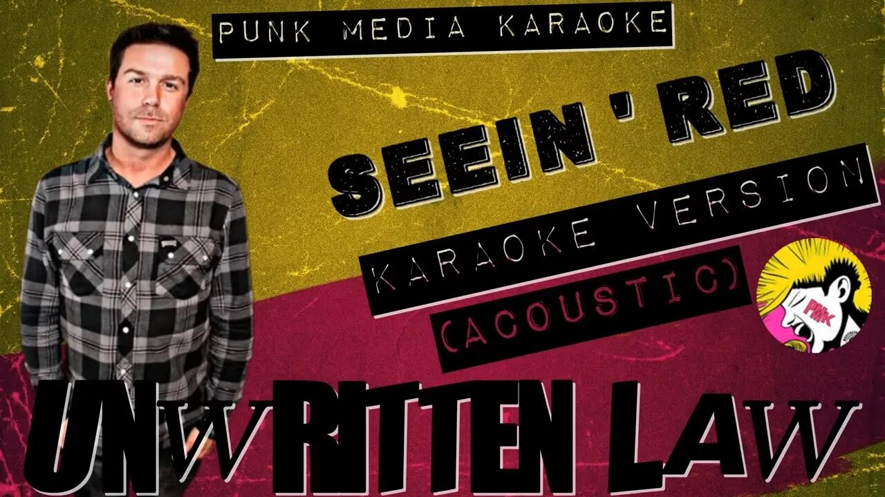 Unwritten Law - Seein' Red (Acoustic) (Karaoke Version) Instrumental - PMK