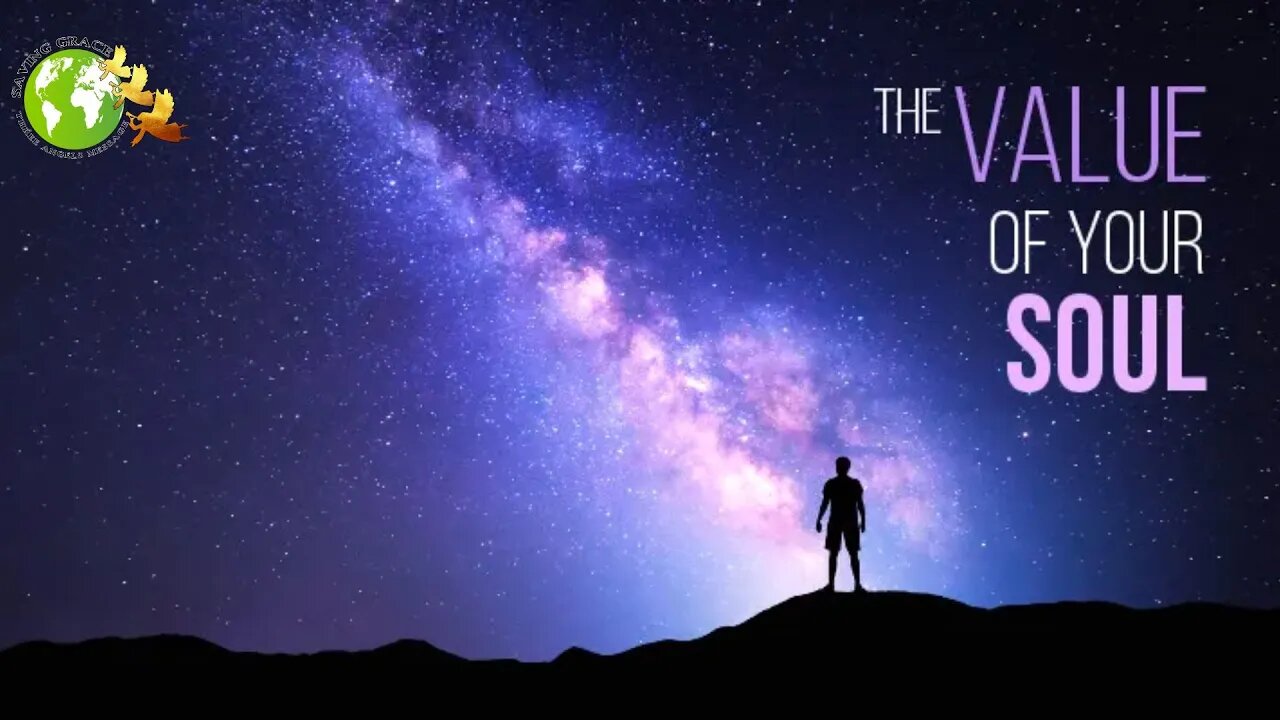 The Worth of a Soul