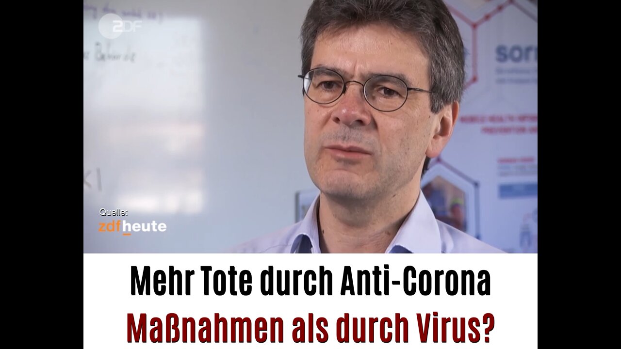 Corona Panikmache...? - Teil 9 - Mehr Tote durch Anti-Corona-Maßnahmen als durch Virus?