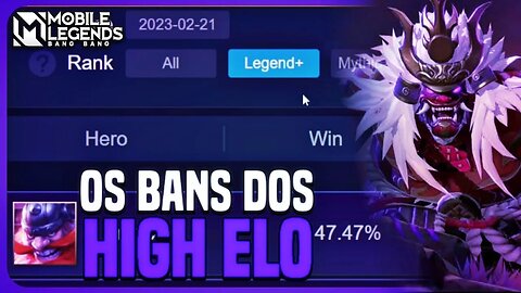 ESSES SÃO OS HERÓIS ESCOLHIDOS E BANIDOS PELO HIGH ELO NESSE PATCH | MLBB