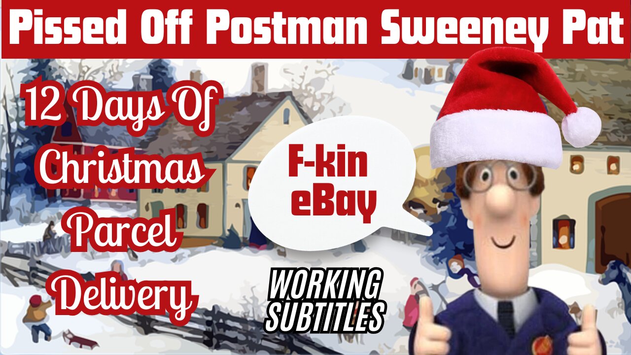 Pissed Off Postman Sweeney Pat 12 Days Of Christmas Parcel Delivery