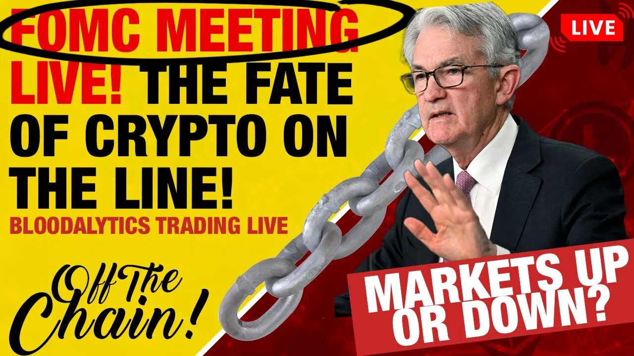 FOMC Meeting Live! AMA + Bloodalytics Live Trading