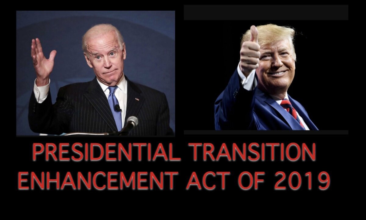 PRESIDENTIAL TRANSITION ENHANCEMENT ACT OF 2019 - Patriots are in Control