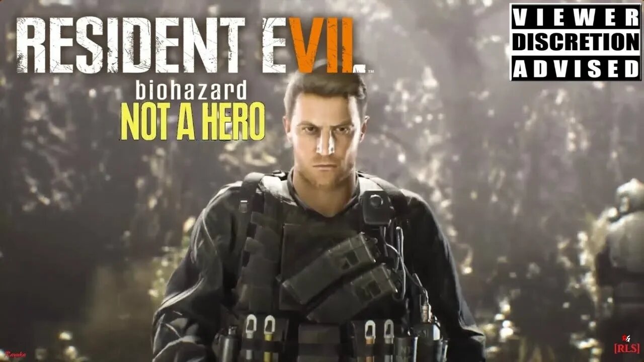 [RLS] Resident Evil 7: Not A Hero