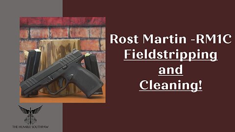 Rost Martin RM1C - Fieldstripping & Cleaning