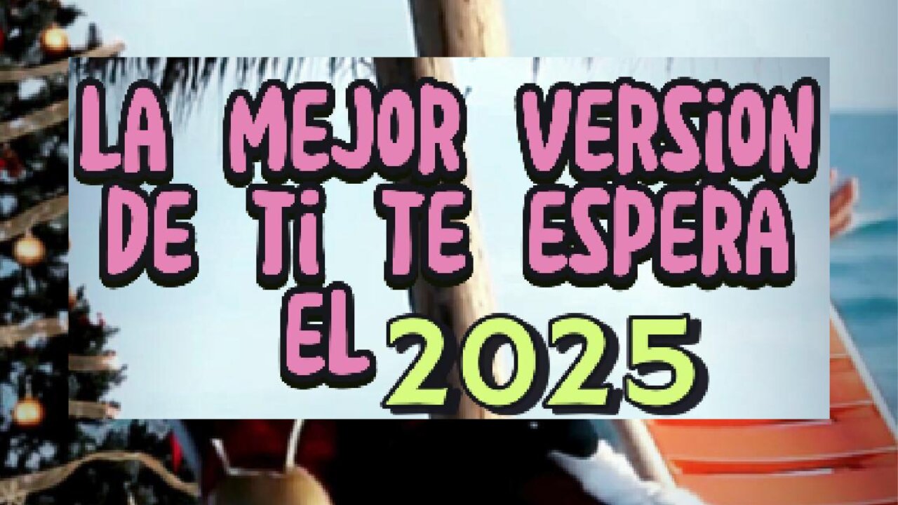 El 2025 sera tu año! Este Mensaje es para Ti