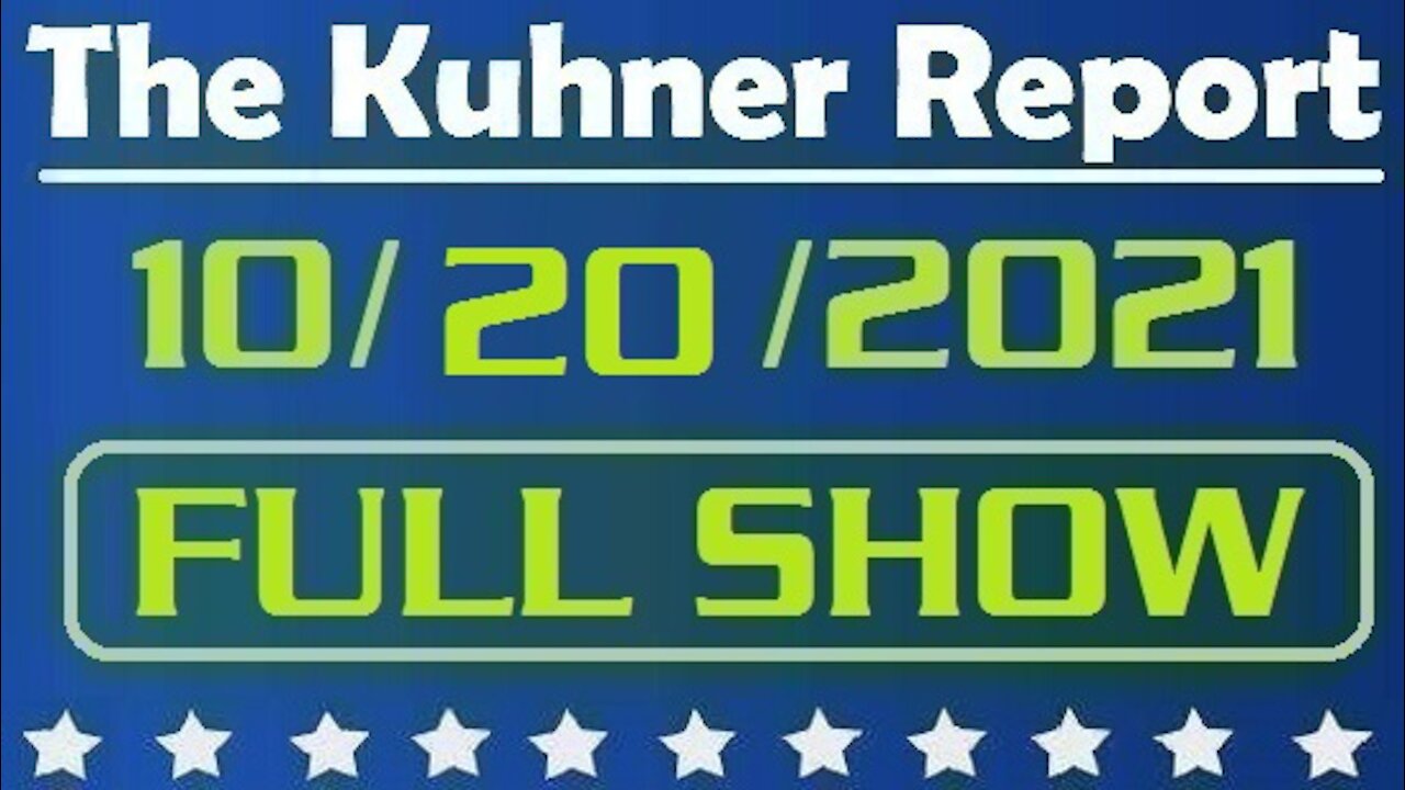 The Kuhner Report 10/20/2021 [FULL SHOW] Southwest Says No to Vaccine Mandates
