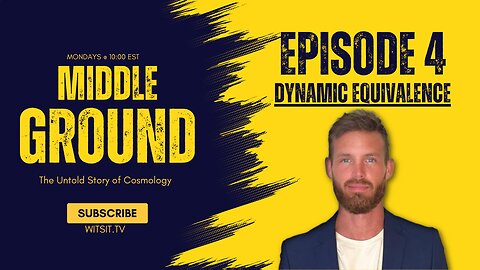 Middle Ground #4 - Dynamic Equivalence