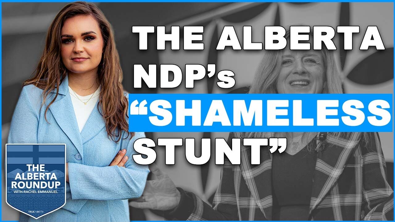 The Alberta NDP’s “shameless stunt”