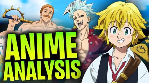 7 Deadly Sins Objective Anime Analysis