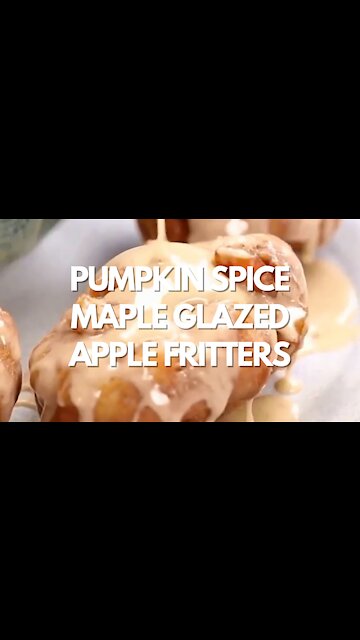Pumpkin Spice Maple Glazed Apple Fritters