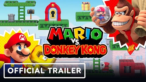 Mario vs. Donkey Kong - Official Launch Trailer LATEST UPDATE & Release Date