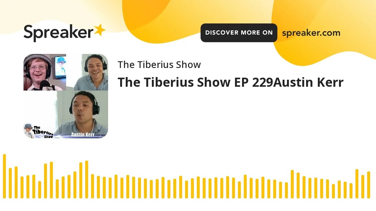 The Tiberius Show EP 229Austin Kerr